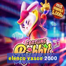 elenco vasco 2000